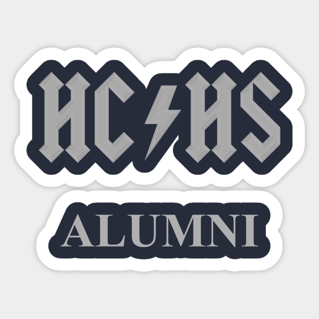 HCHS Alumni (Gray Letters) Sticker by J. Rufus T-Shirtery